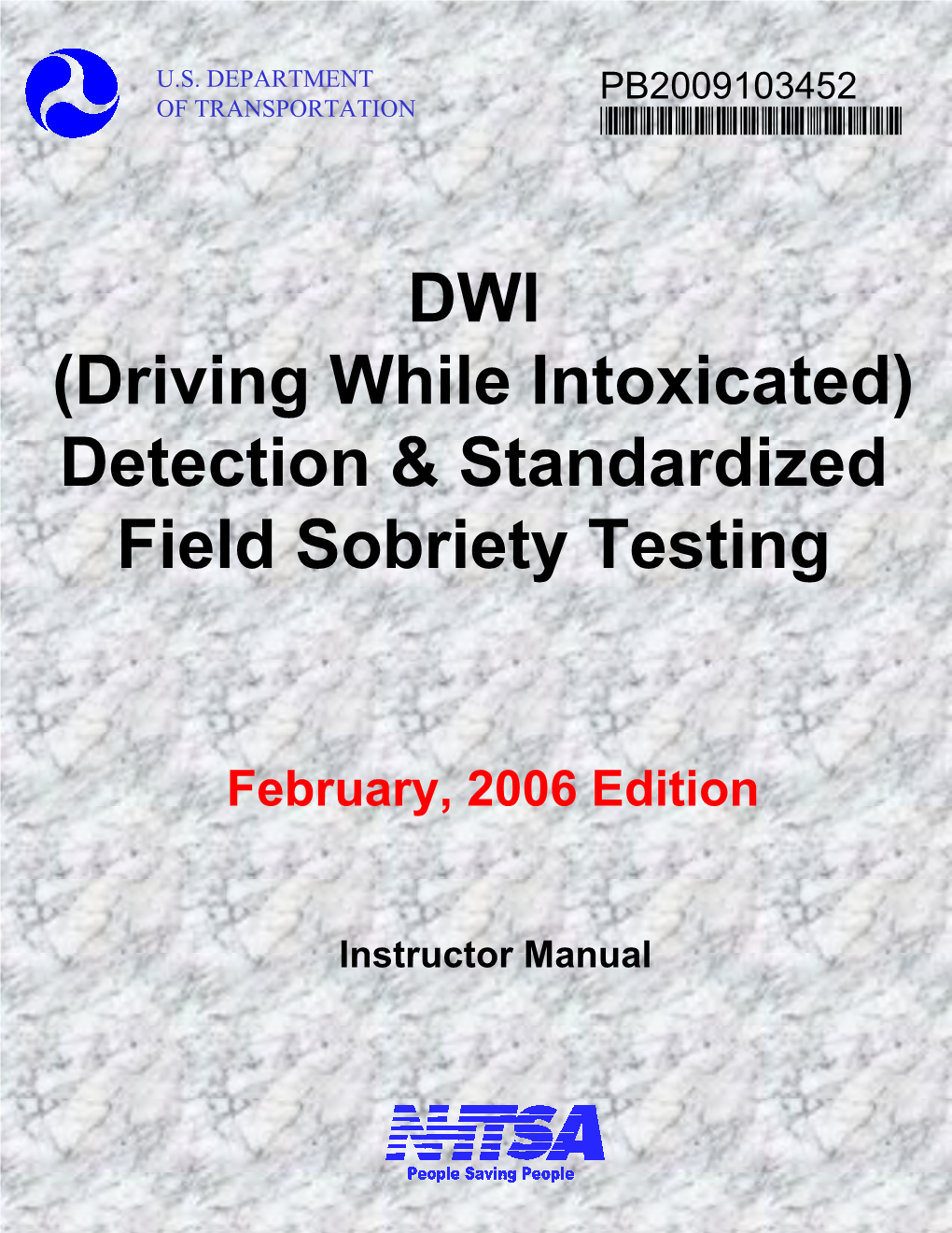 Dwi Detection and Standardized Field Sobriety Testing