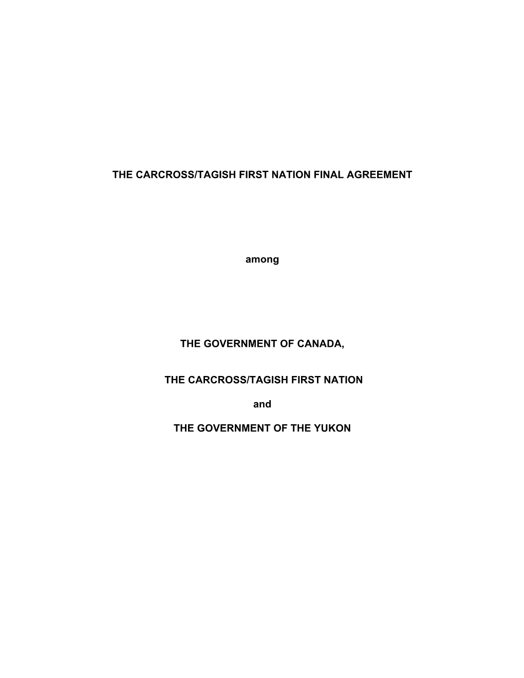 The Carcross/Tagish First Nation Final Agreement
