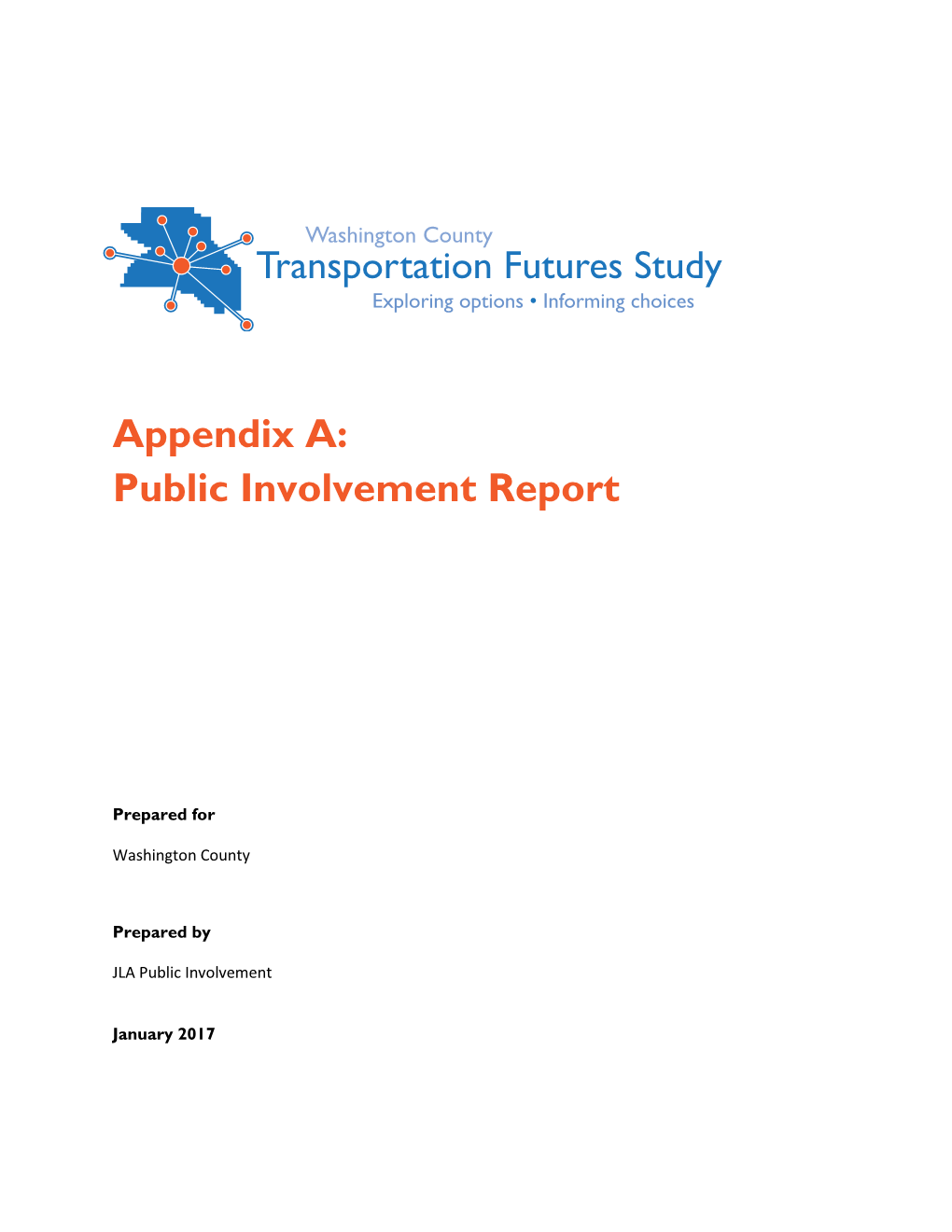 Appendix A: Public Involvement Report