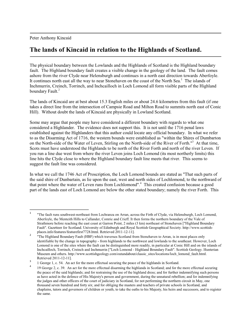 The Lands of Kincaid in Relation to the Highlands of Scotland