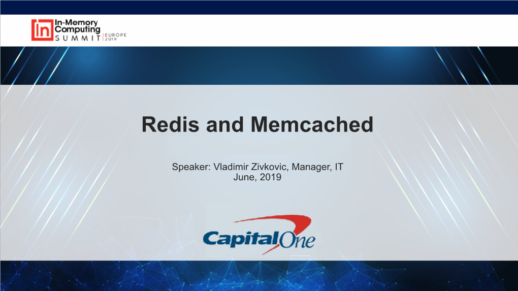 Redis and Memcached