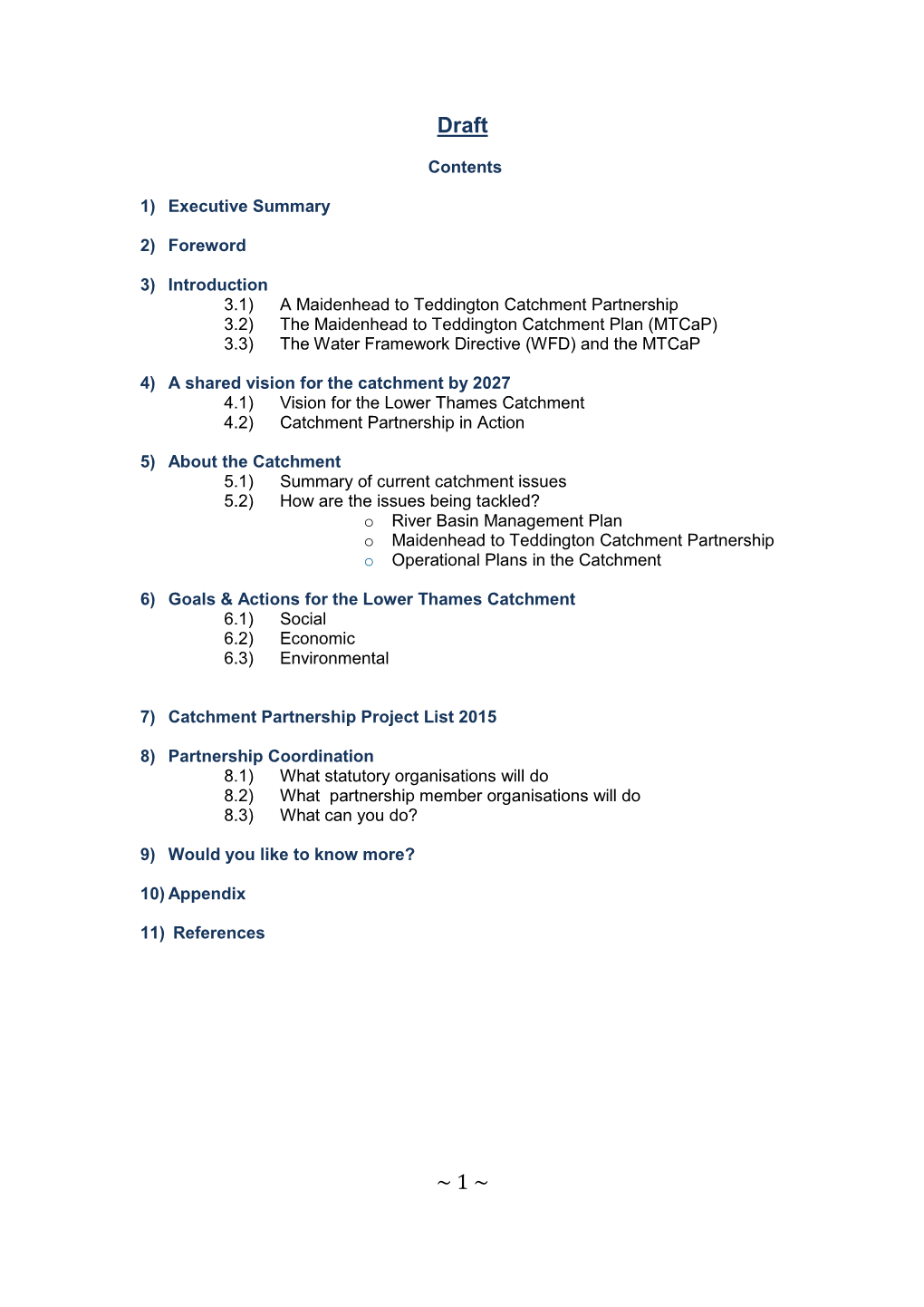 Maidenhead to Teddington Catchment Plan (Mtcap) 3.3) the Water Framework Directive (WFD) and the Mtcap