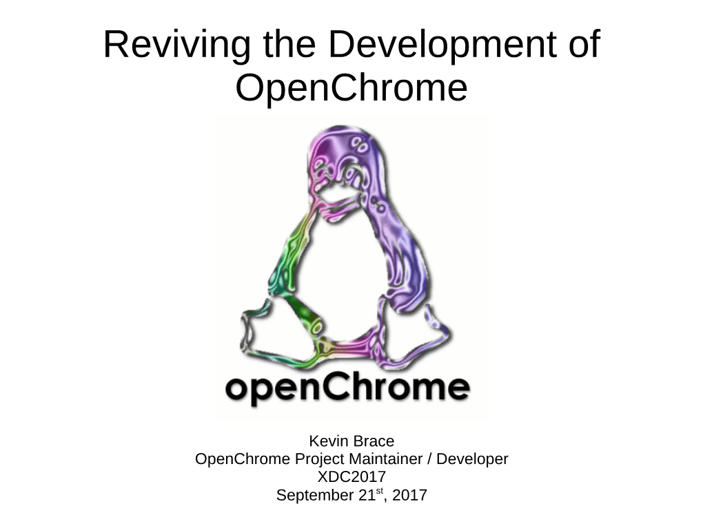 Reviving the Development of Openchrome