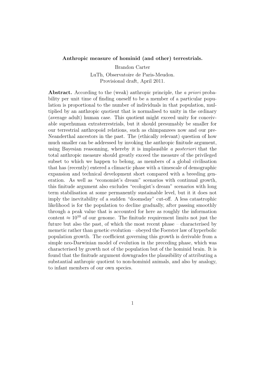 Anthropic Measure of Hominid (And Other) Terrestrials. Brandon Carter Luth, Observatoire De Paris-Meudon