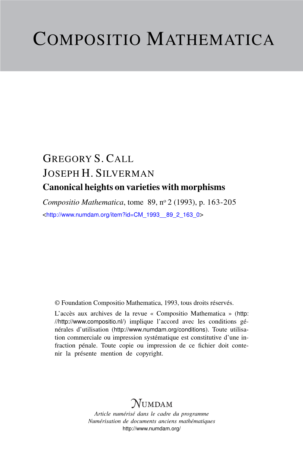 Canonical Heights on Varieties with Morphisms Compositio Mathematica, Tome 89, No 2 (1993), P