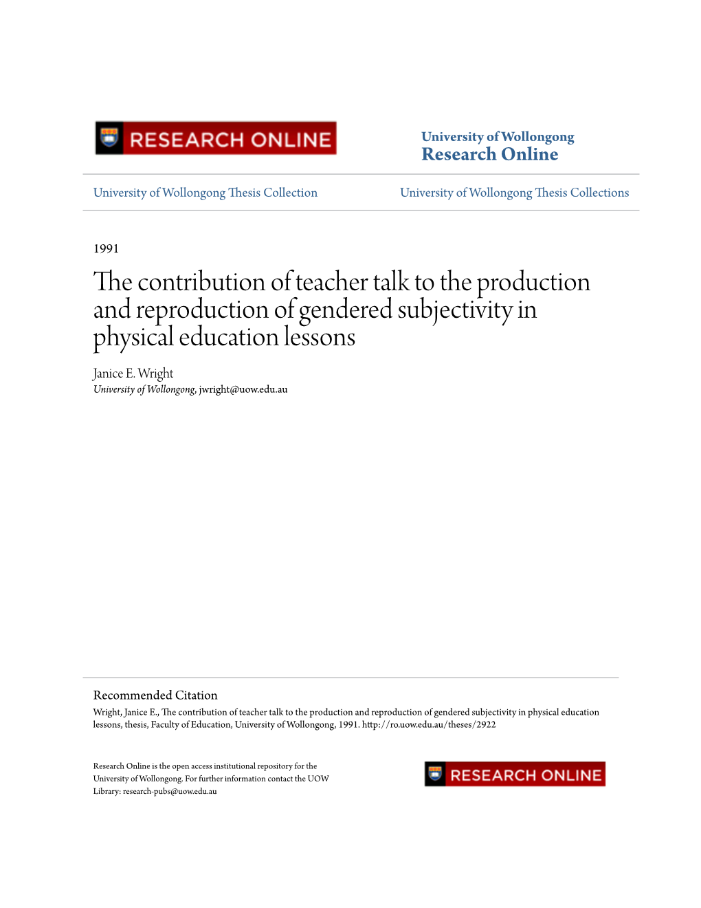 The Contribution of Teacher Talk to the Production and Reproduction of Gendered Subjectivity in Physical Education Lessons Janice E