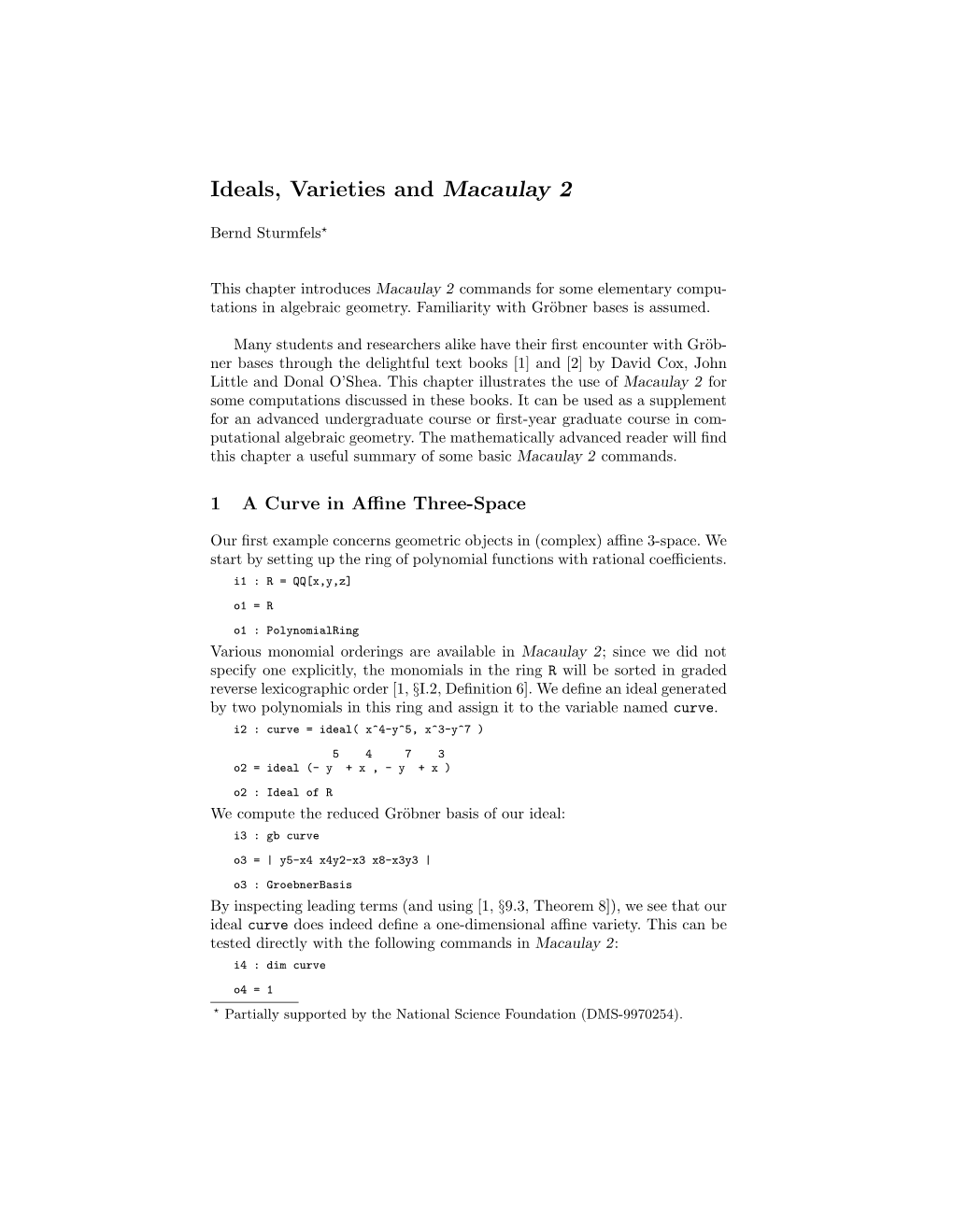 Ideals, Varieties and Macaulay 2