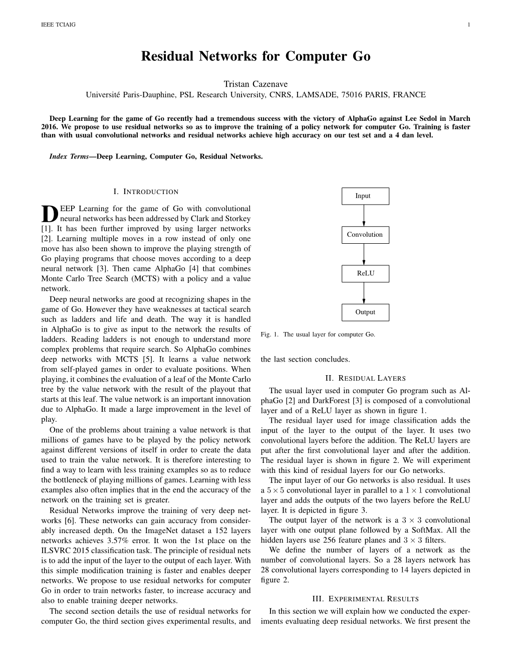 Residual Networks for Computer Go