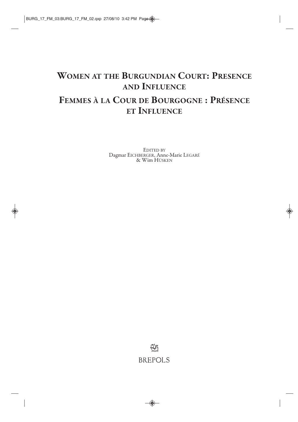 Presence and Influence of Women at the Burgundian Court