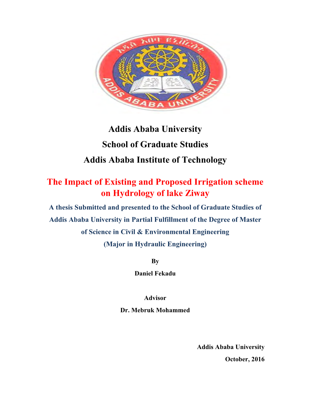 The Impact of Existing and Proposed Irrigation Scheme on Hydrology Of