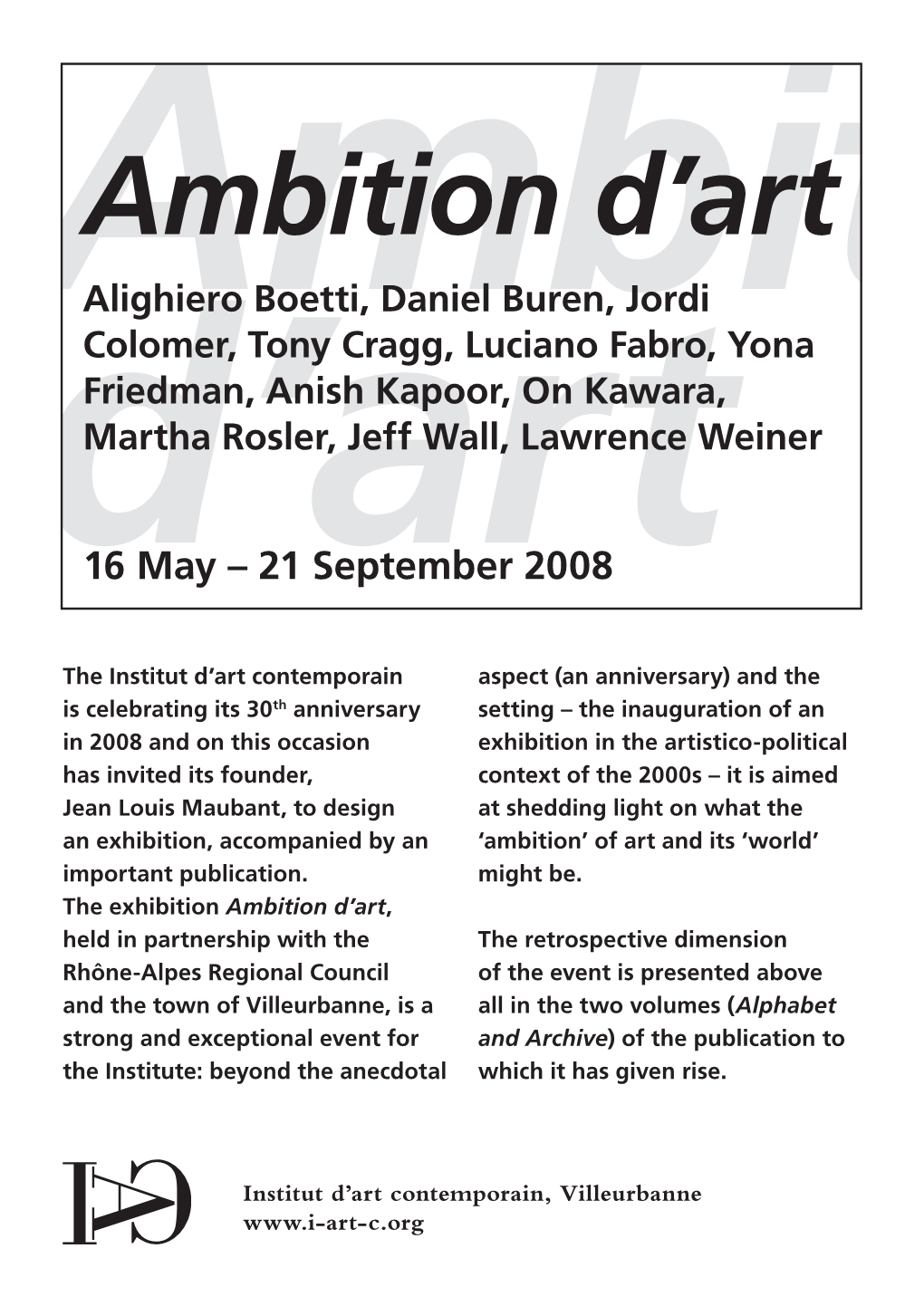 D'art Ambition D'art Alighiero Boetti, Daniel Buren, Jordi Colomer, Tony