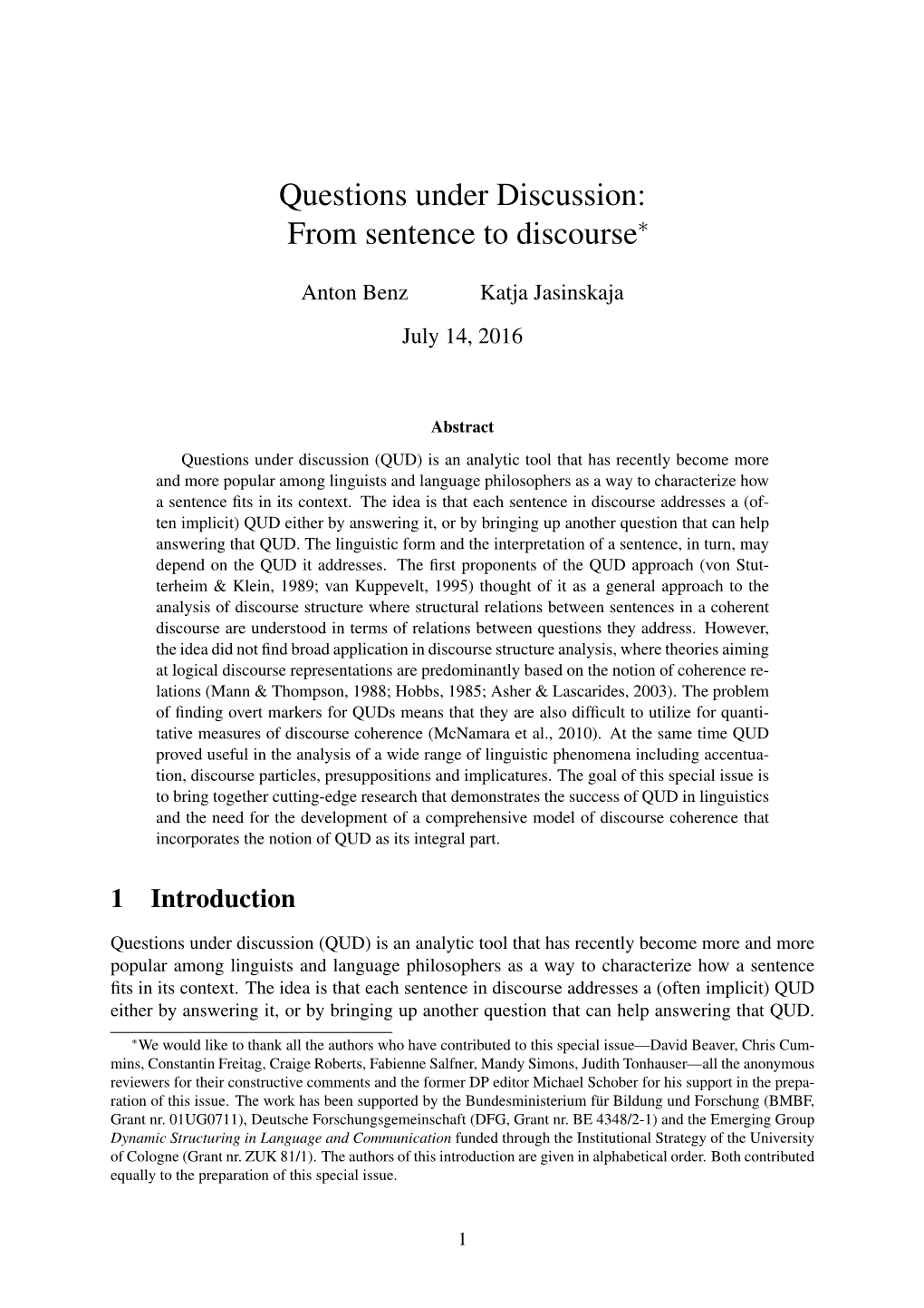 Questions Under Discussion: from Sentence to Discourse∗