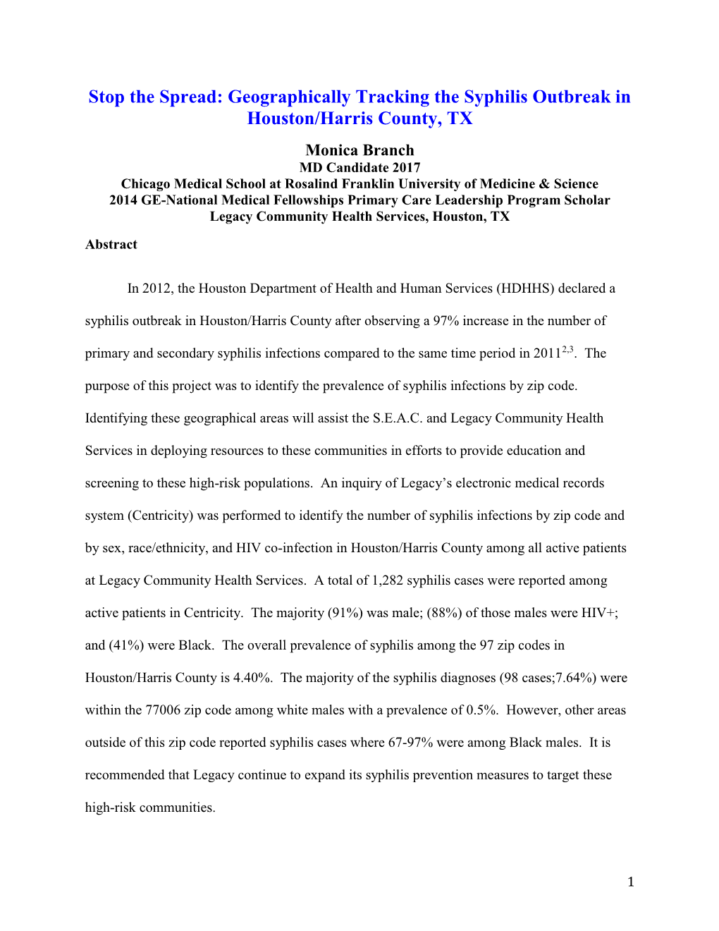 Geographically Tracking the Syphilis Outbreak in Houston/Harris County, TX