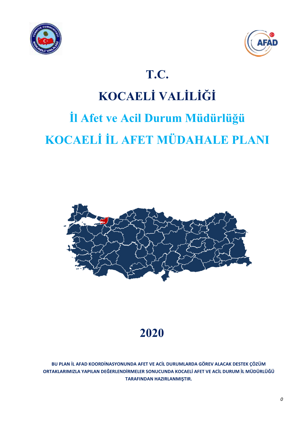 İl Afet Ve Acil Durum Müdürlüğü KOCAELİ İL AFET MÜDAHALE PLANI