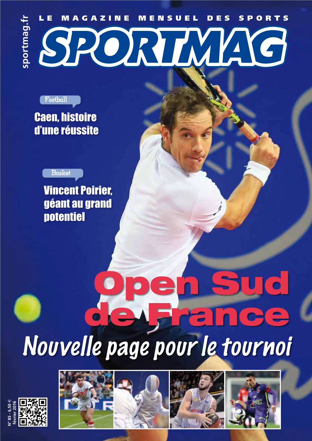 Open Sud De France Nouvelle Page Pour Le Tournoi Février 2016 N° 85 - 6,50 € SPORTMAG - N° 85- Février 2016 SPORTMAG