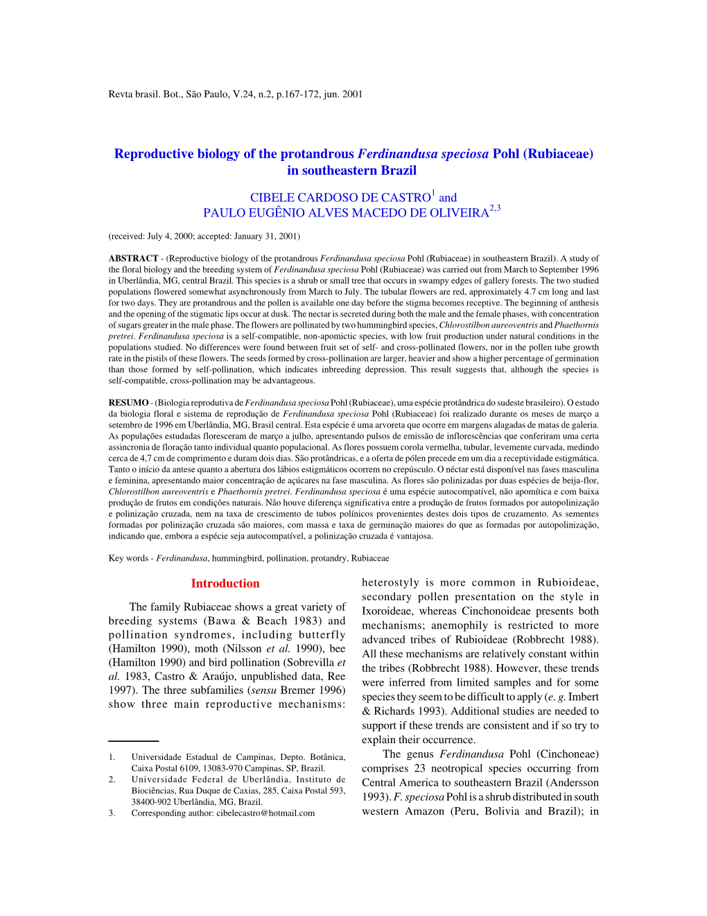 Reproductive Biology of the Protandrous Ferdinandusa Speciosa Pohl (Rubiaceae) in Southeastern Brazil