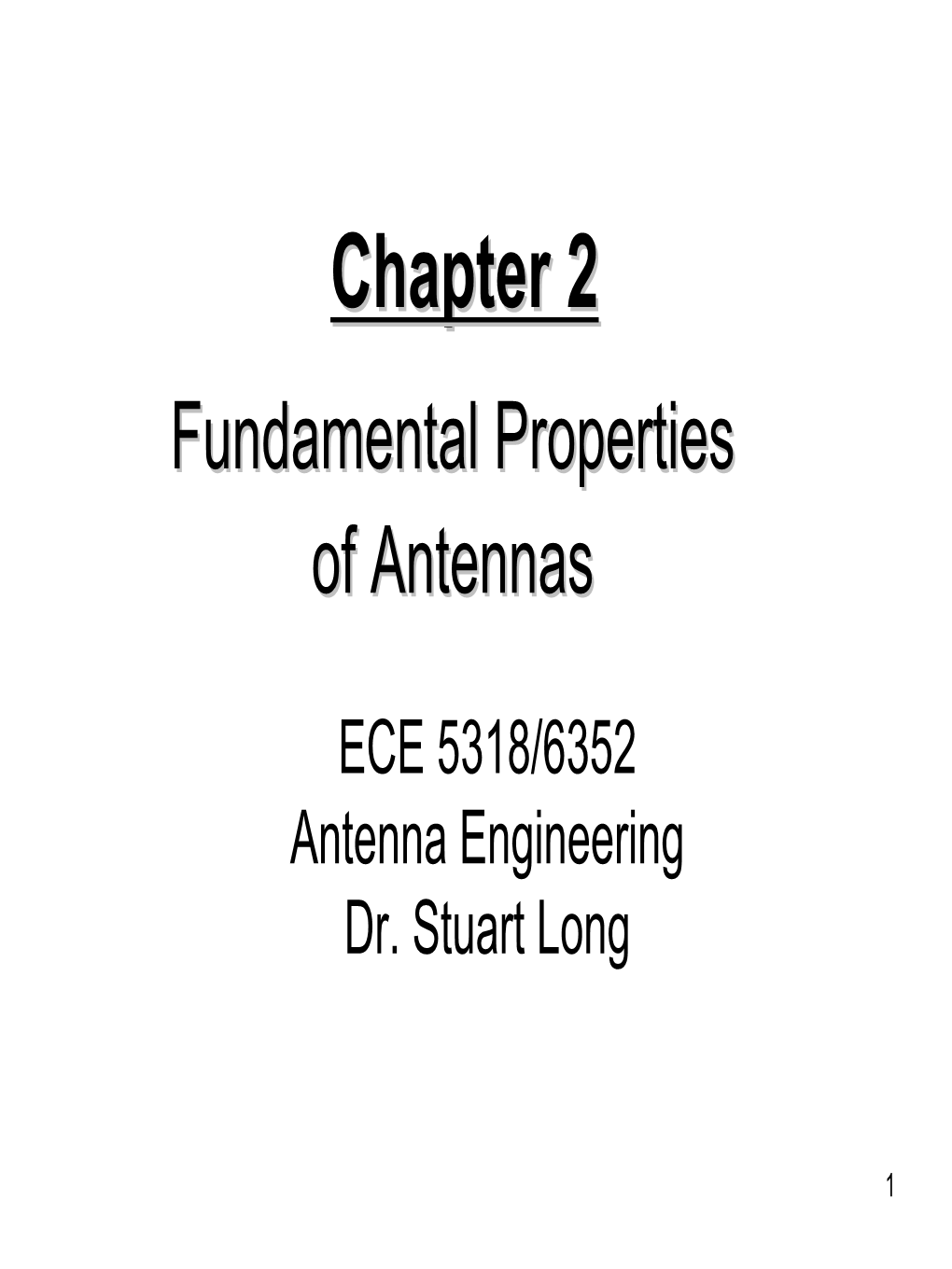 Chapter 22 Fundamentalfundamental Propertiesproperties Ofof Antennasantennas