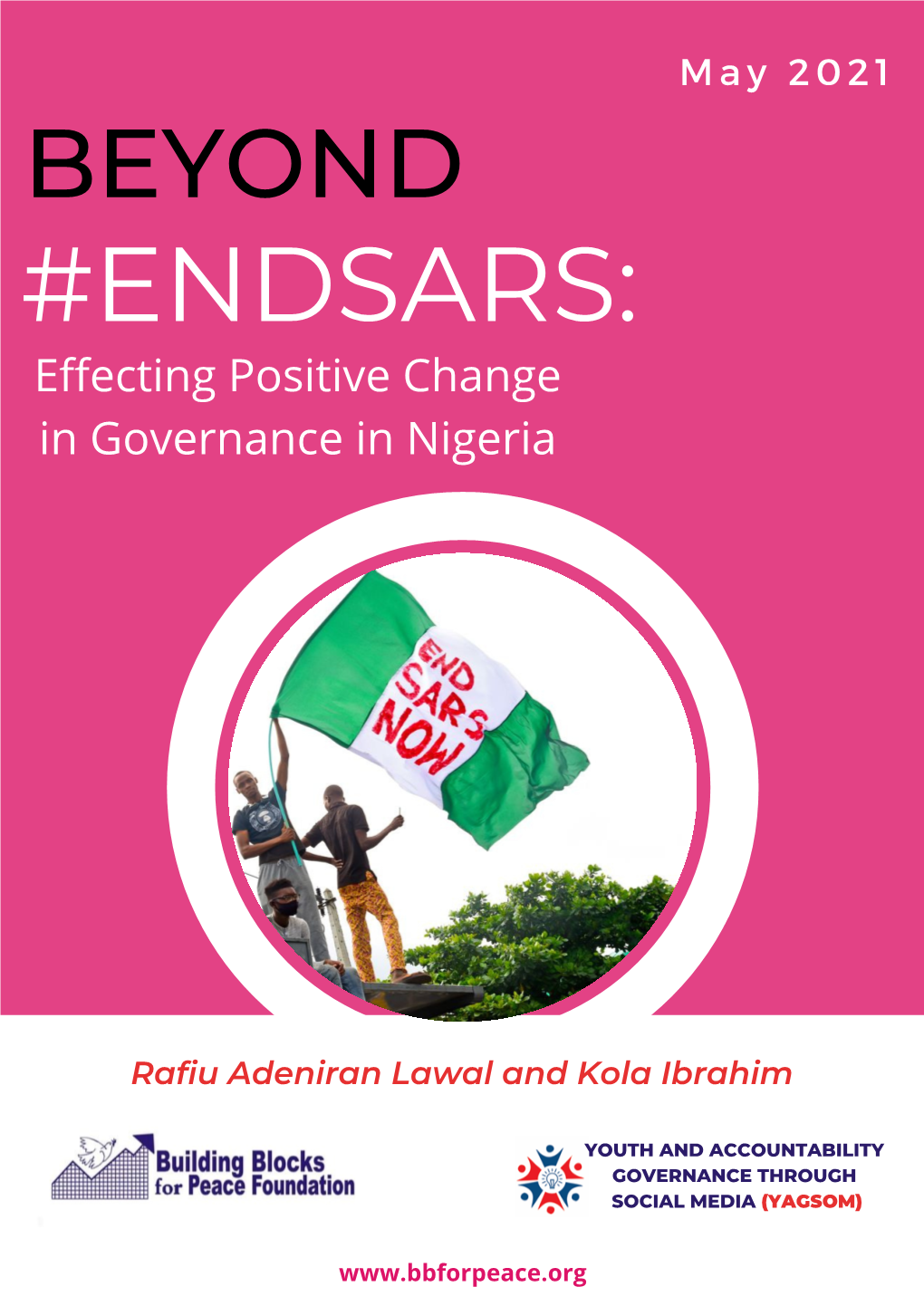 ENDSARS: Effecting Positive Change in Governance in Nigeria
