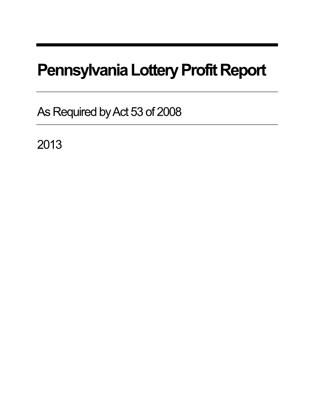 Pennsylvania Lottery Profit Report