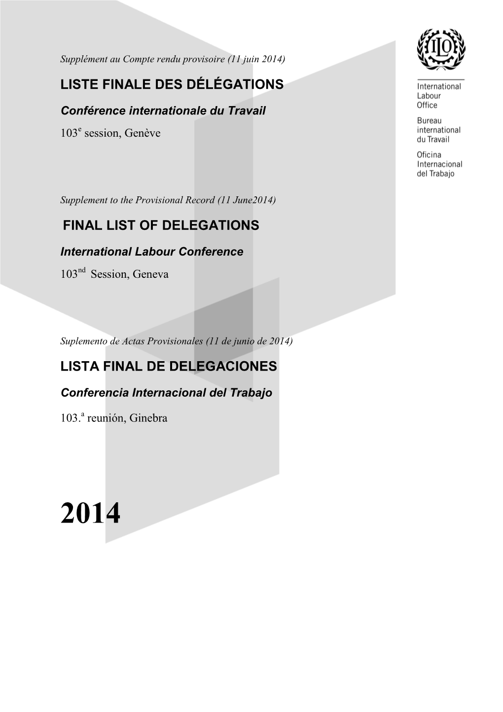 Liste Finale Des Délégations Final List of Delegations Lista Final De Delegaciones