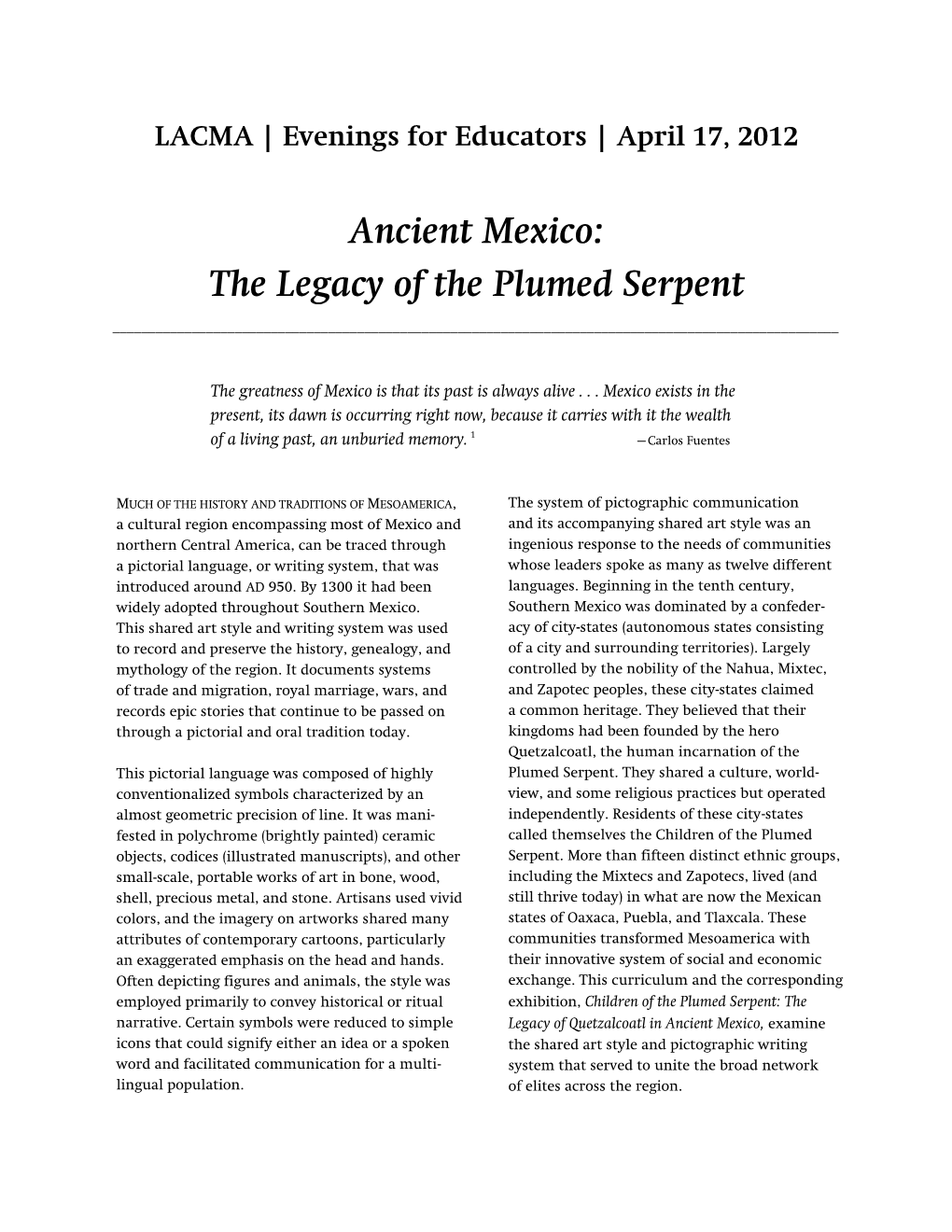 Ancient Mexico: the Legacy of the Plumed Serpent