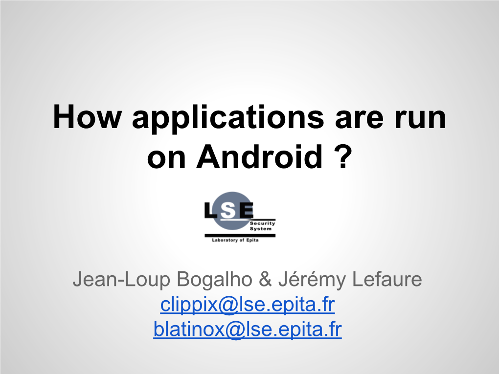 How Applications Are Run on Android ?