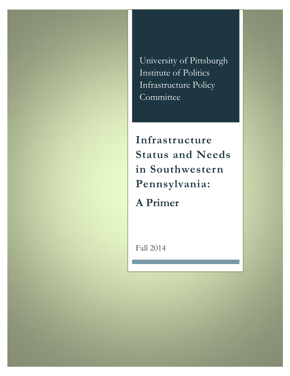 Infrastructure Status and Needs in Southwestern Pennsylvania