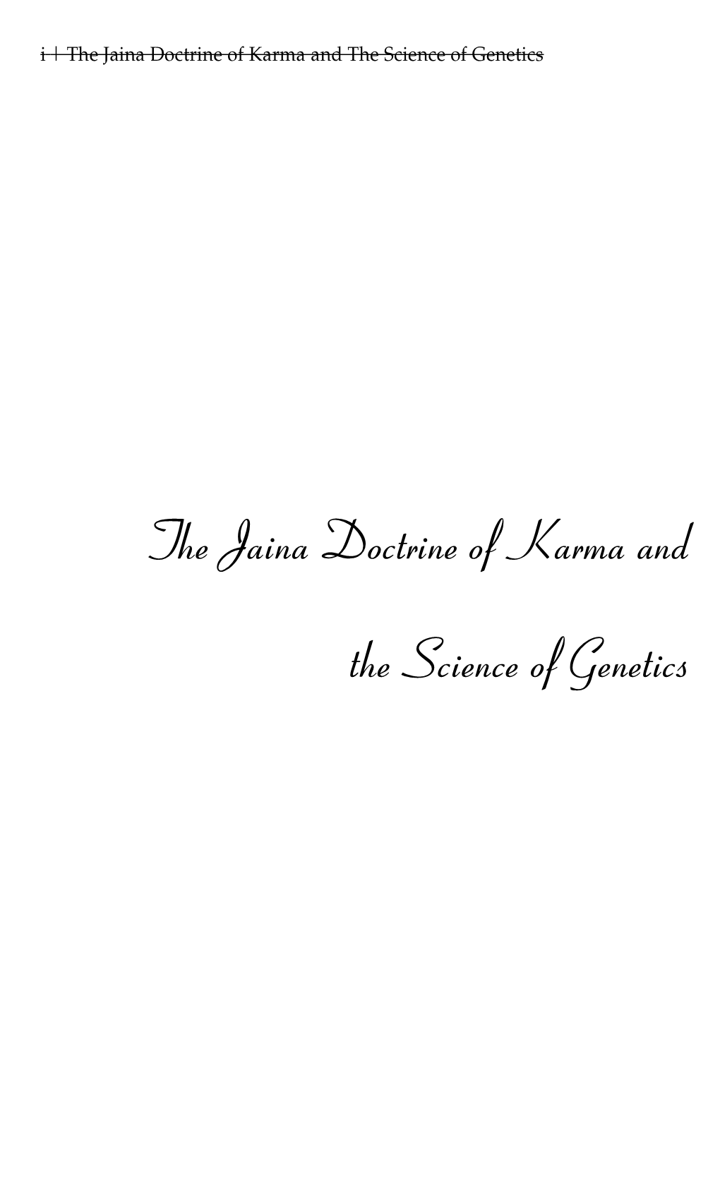 The Jaina Doctrine of Karma and the Science of Genetics