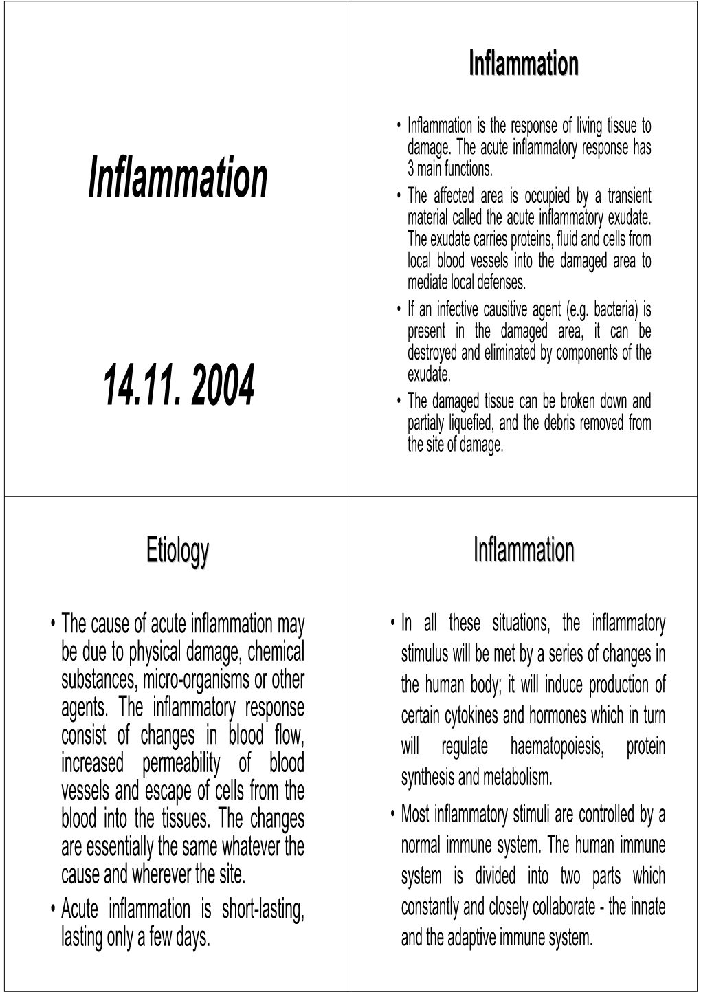 Inflammation 14.11. 2004
