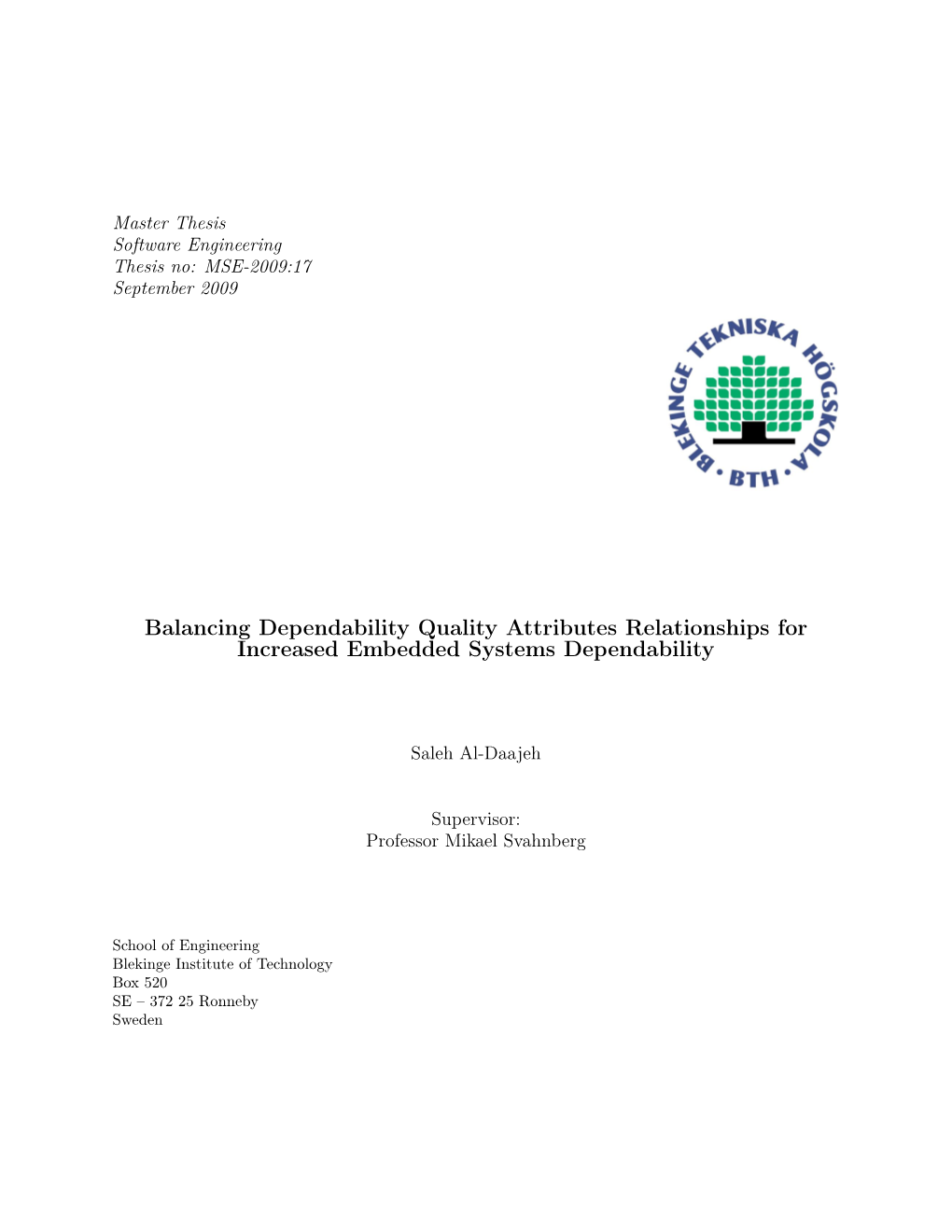 Balancing Dependability Quality Attributes Relationships for Increased Embedded Systems Dependability