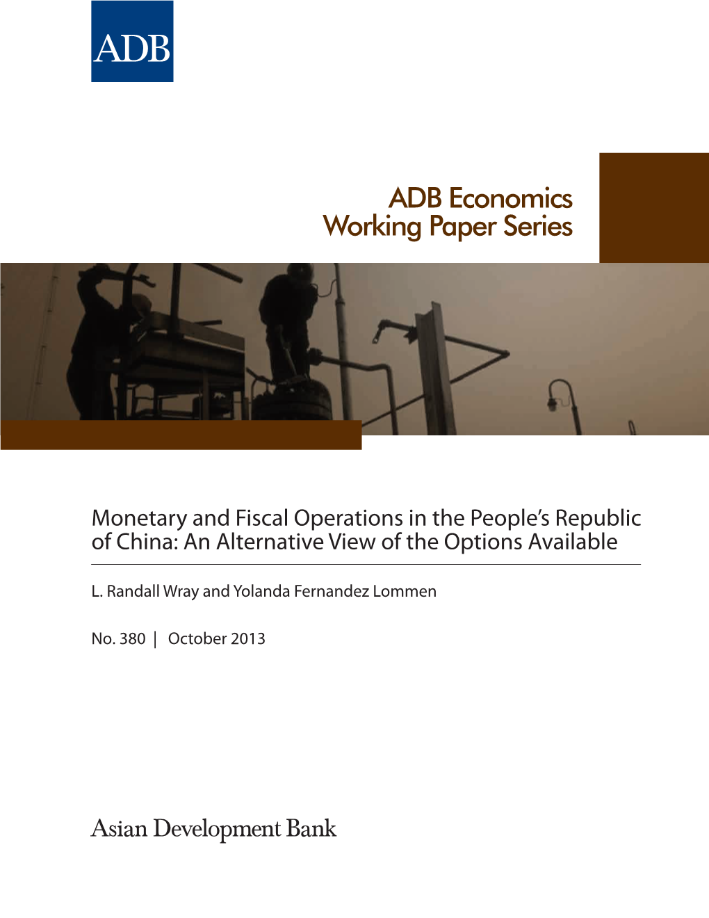 Monetary and Fiscal Operations in the People's Republic of China: an Alternative View of the Options Available