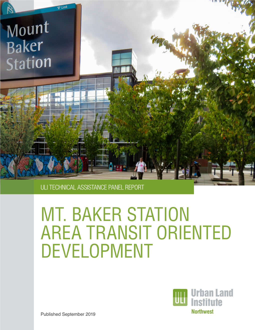 Mt. Baker Station Area Transit Oriented Development