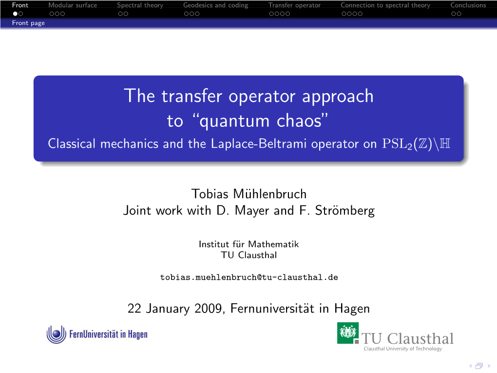 The Transfer Operator Approach to ``Quantum Chaos