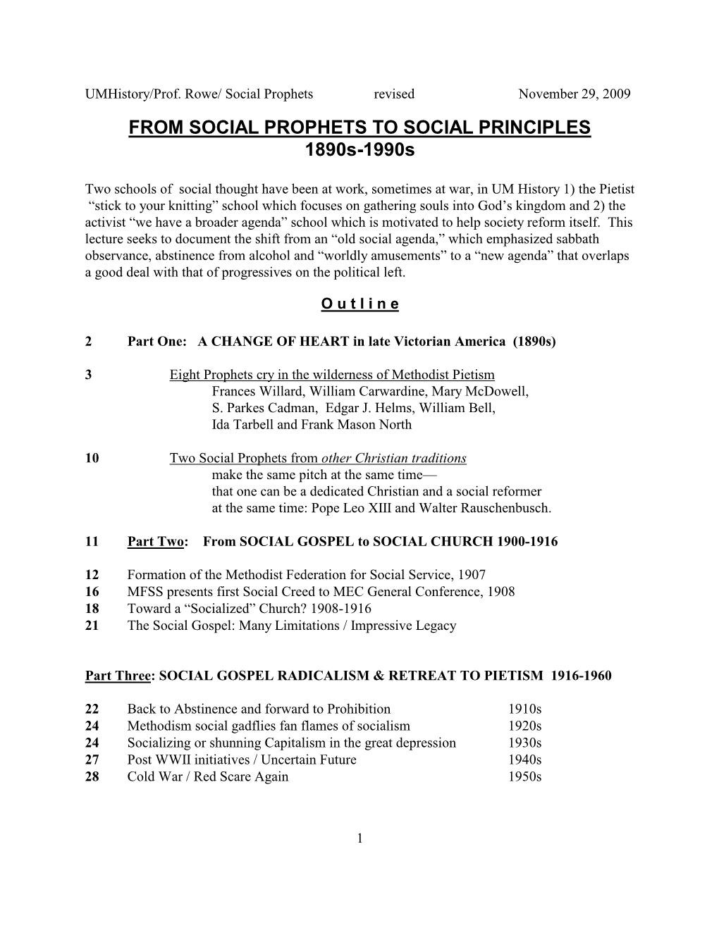 Form Social Prophets to Soc Princ 1890-1990-K Rowe