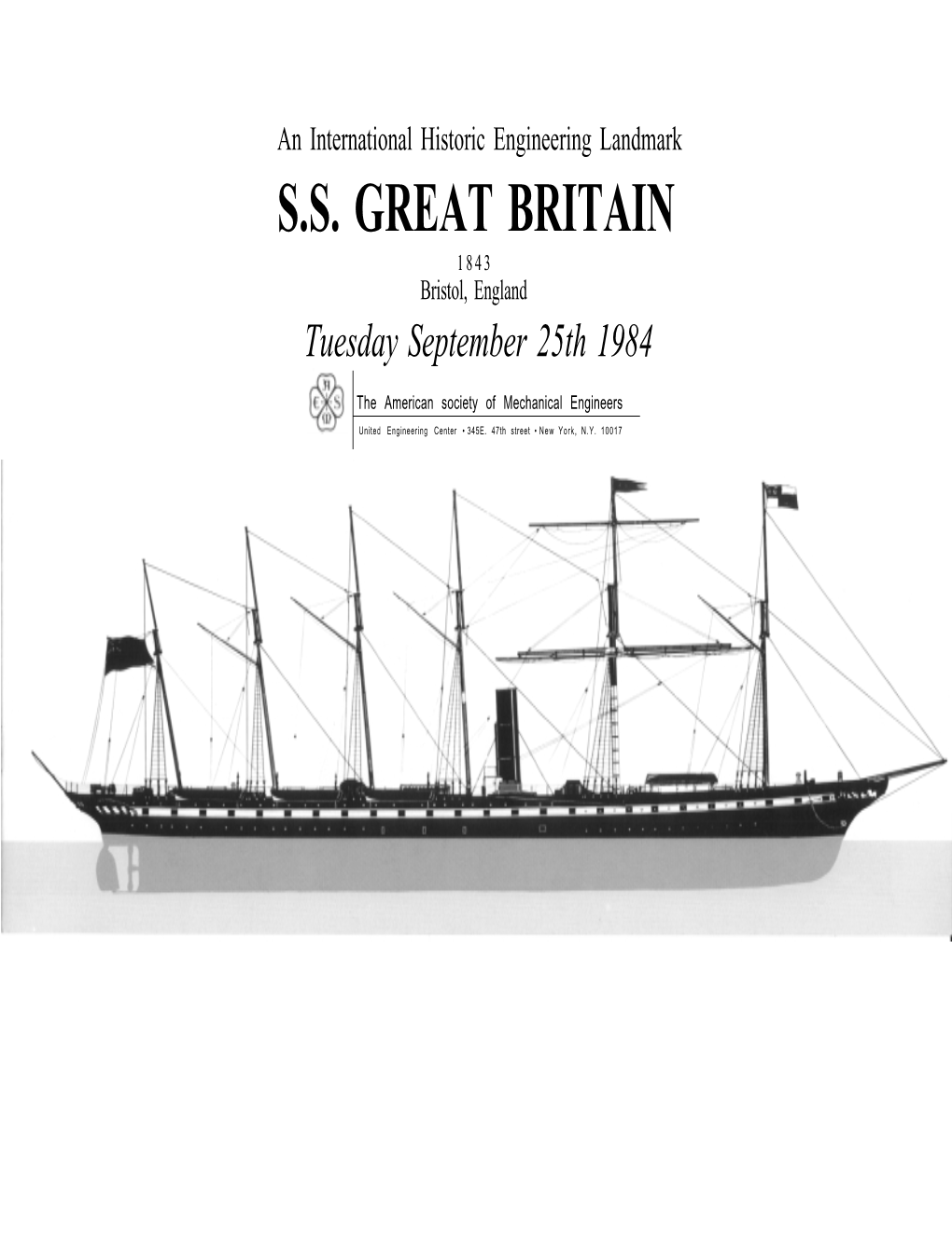 S.S. GREAT BRITAIN 1843 Bristol, England Tuesday September 25Th 1984