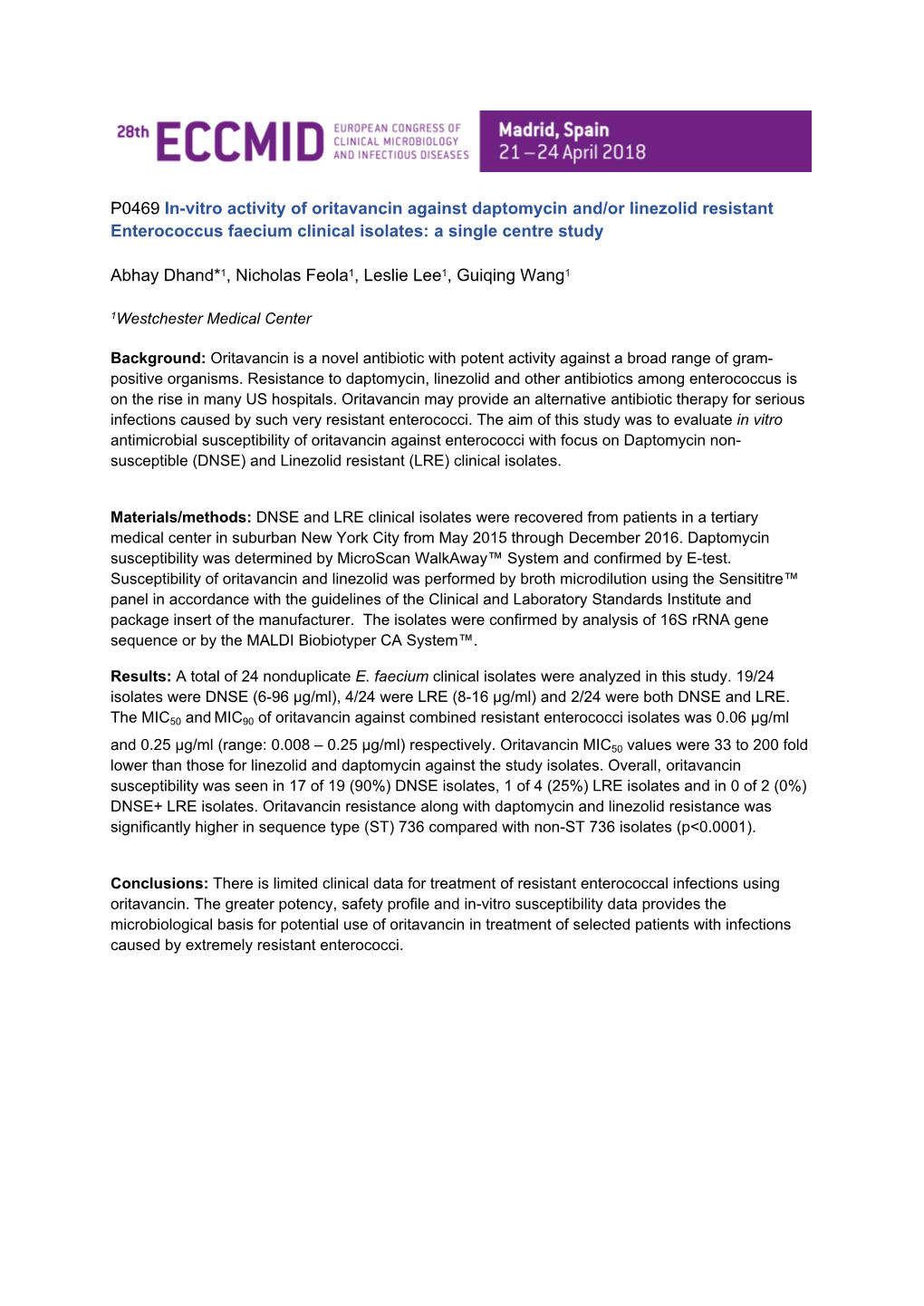 P0469 In-Vitro Activity of Oritavancin Against Daptomycin And/Or Linezolid Resistant Enterococcus Faecium Clinical Isolates: a Single Centre Study