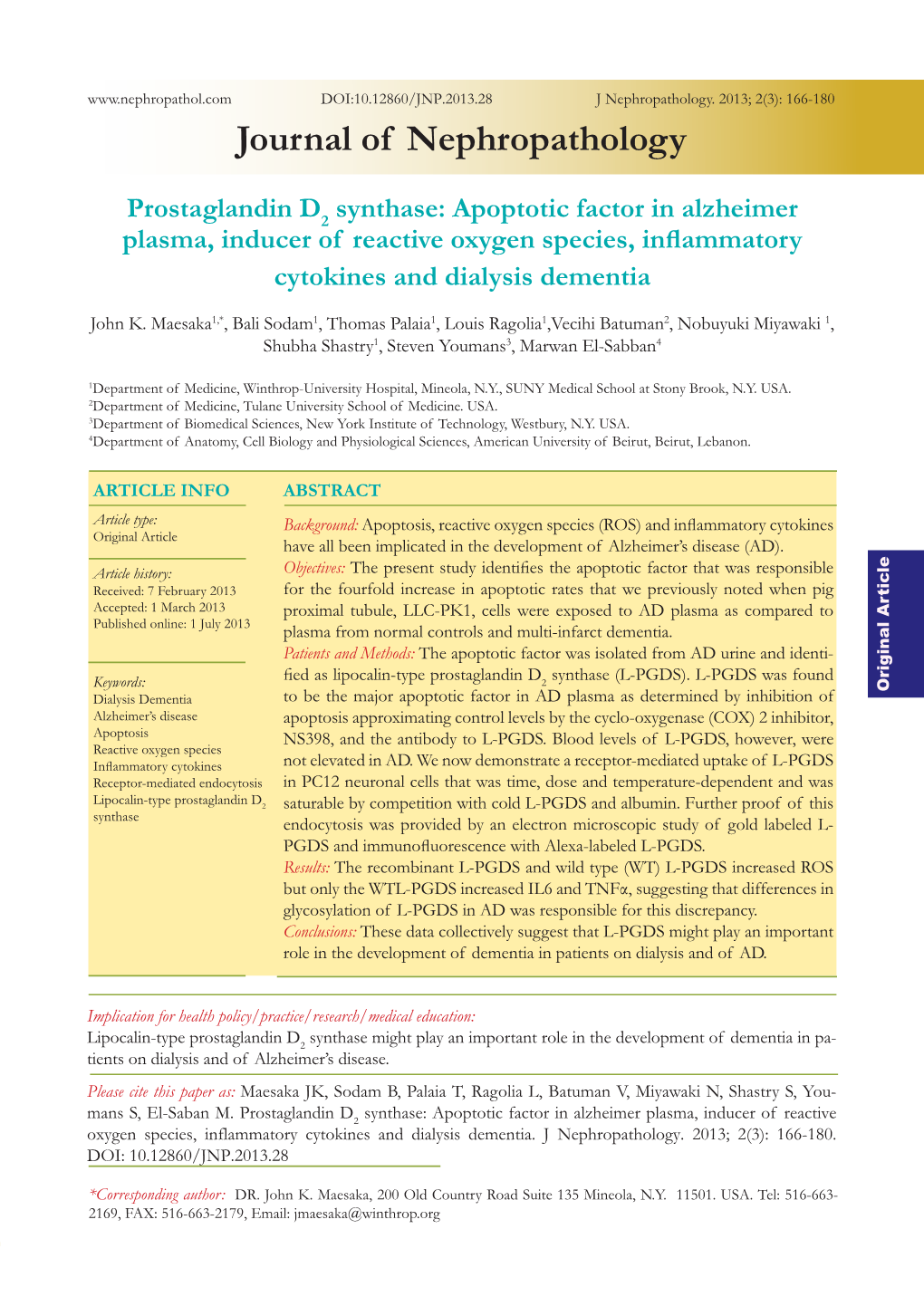 Prostaglandin D2 Synthase: Apoptotic Factor in Alzheimer Plasma, Inducer of Reactive Oxygen Species, Inflammatory Cytokines and Dialysis Dementia