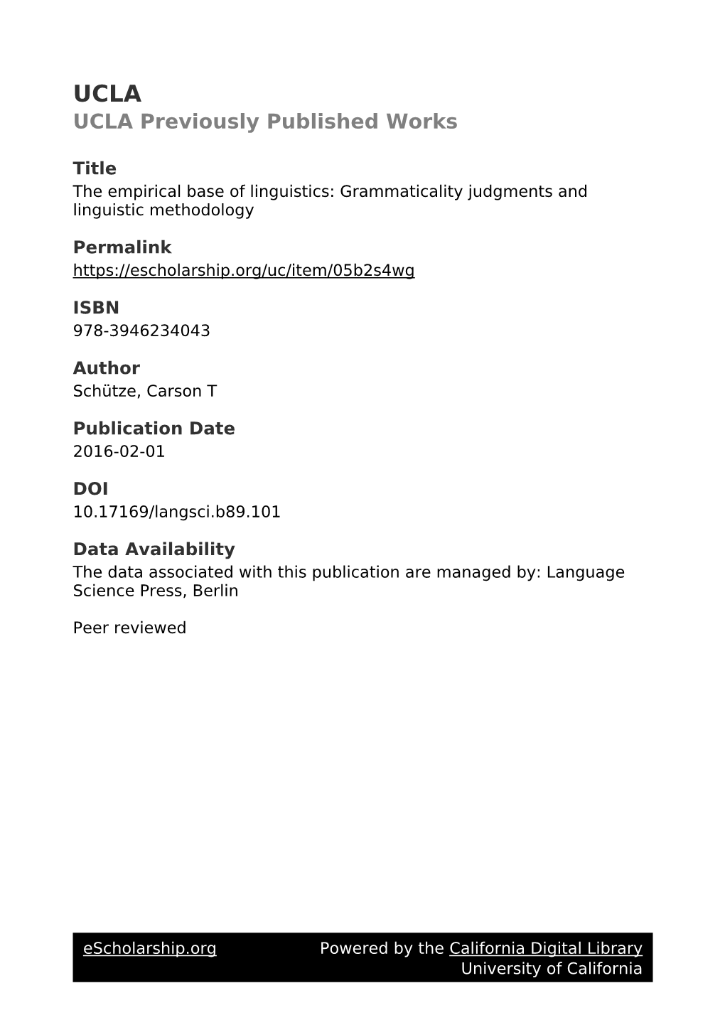 The Empirical Base of Linguistics: Grammaticality Judgments and Linguistic Methodology