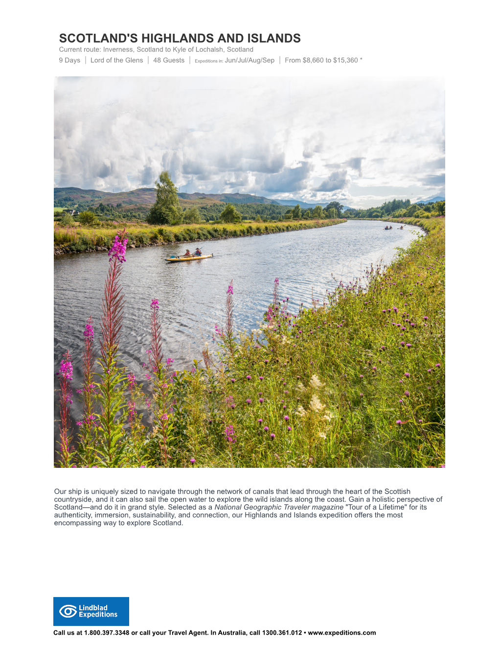 Itinerary Services of a to 106 Feet at Laggan Lock, After Gliding Along the Lindblad Expeditions Expedition Leader Tree-Lined Canal Known As Laggan Avenue