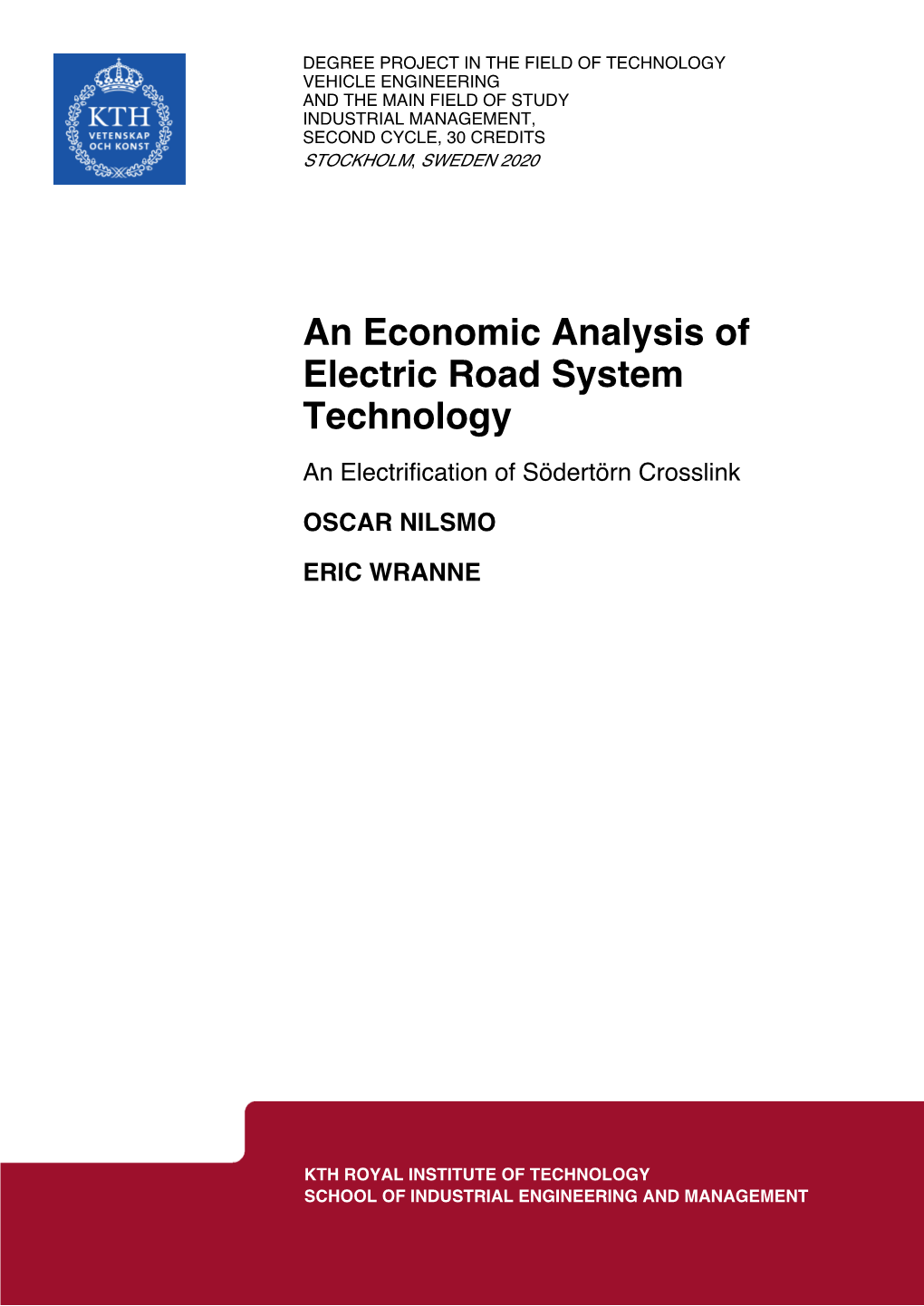 An Economic Analysis of Electric Road System Technology an Electrification of Södertörn Crosslink