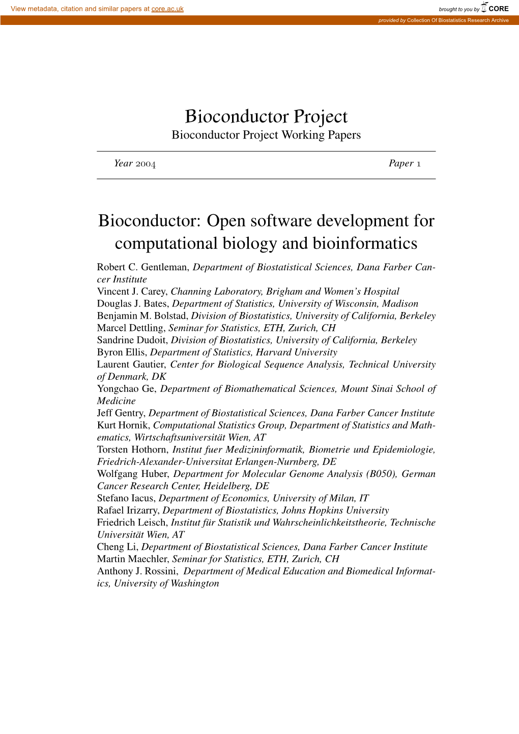 Bioconductor: Open Software Development for Computational Biology and Bioinformatics Robert C