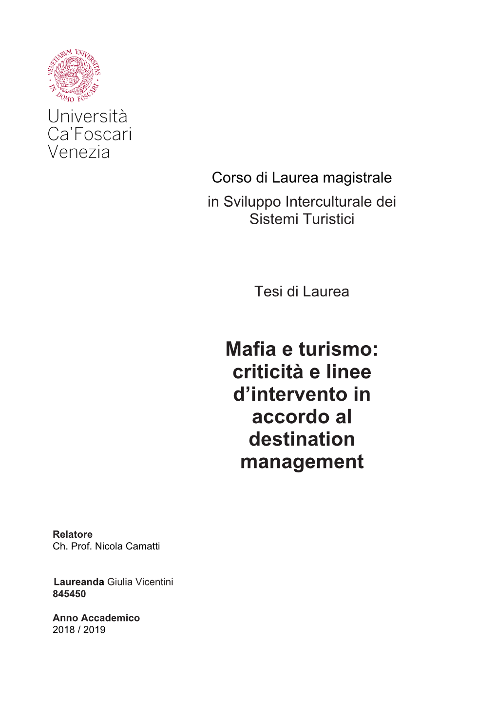 Mafia E Turismo: Criticità E Linee D'intervento in Accordo Al