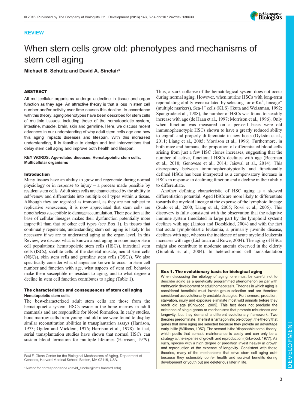 When Stem Cells Grow Old: Phenotypes and Mechanisms of Stem Cell Aging Michael B
