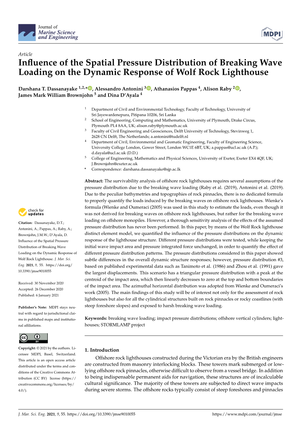 Influence of the Spatial Pressure Distribution of Breaking Wave