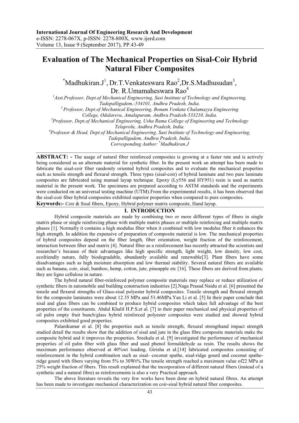 Evaluation of the Mechanical Properties on Sisal-Coir Hybrid Natural Fiber Composites