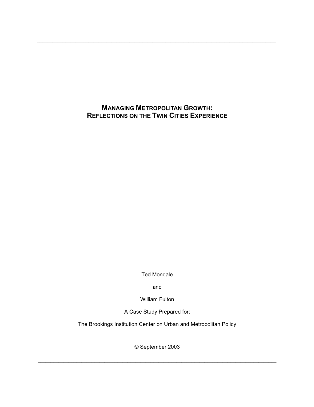 Managing Metropolitan Growth: Reflections on the Twin Cities Experience