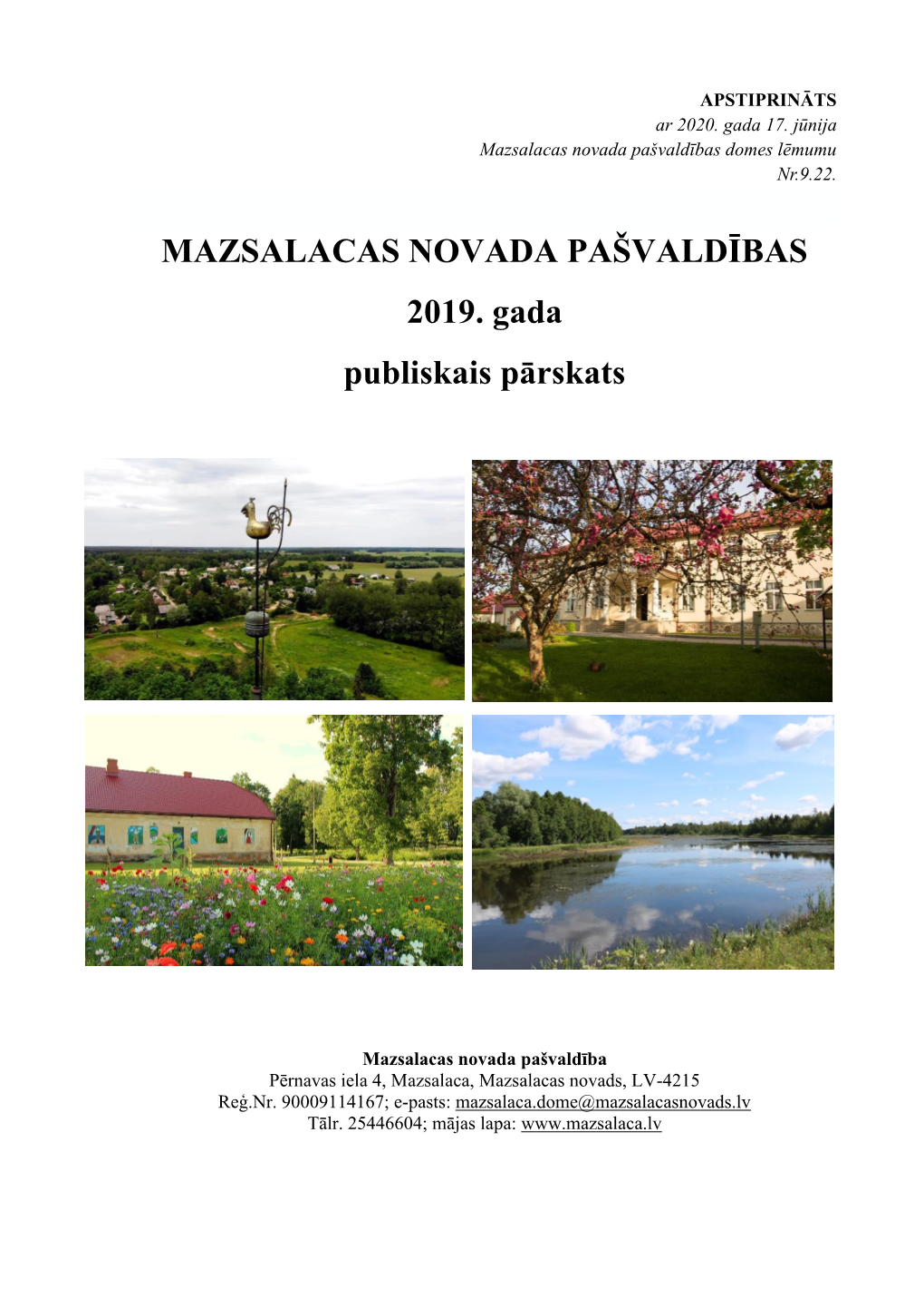 Mazsalacas Novada Pašvaldības Domes Lēmumu Nr.9.22