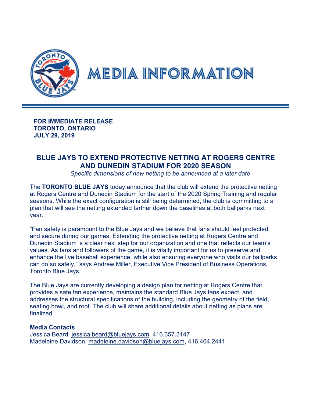 BLUE JAYS to EXTEND PROTECTIVE NETTING at ROGERS CENTRE and DUNEDIN STADIUM for 2020 SEASON – Specific Dimensions of New Netting to Be Announced at a Later Date –