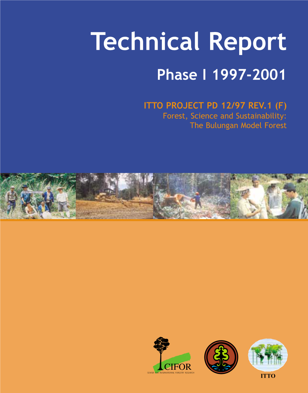 Technical Report Phase I 1997-2001 Technical Report Phase I 1997-2001