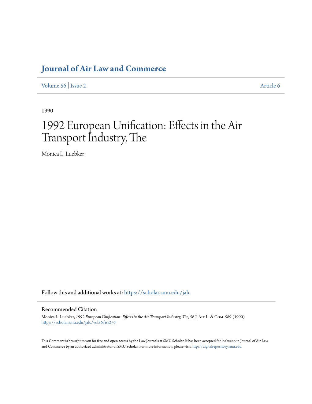 1992 European Unification: Effects in the Air Transport Industry, the Monica L